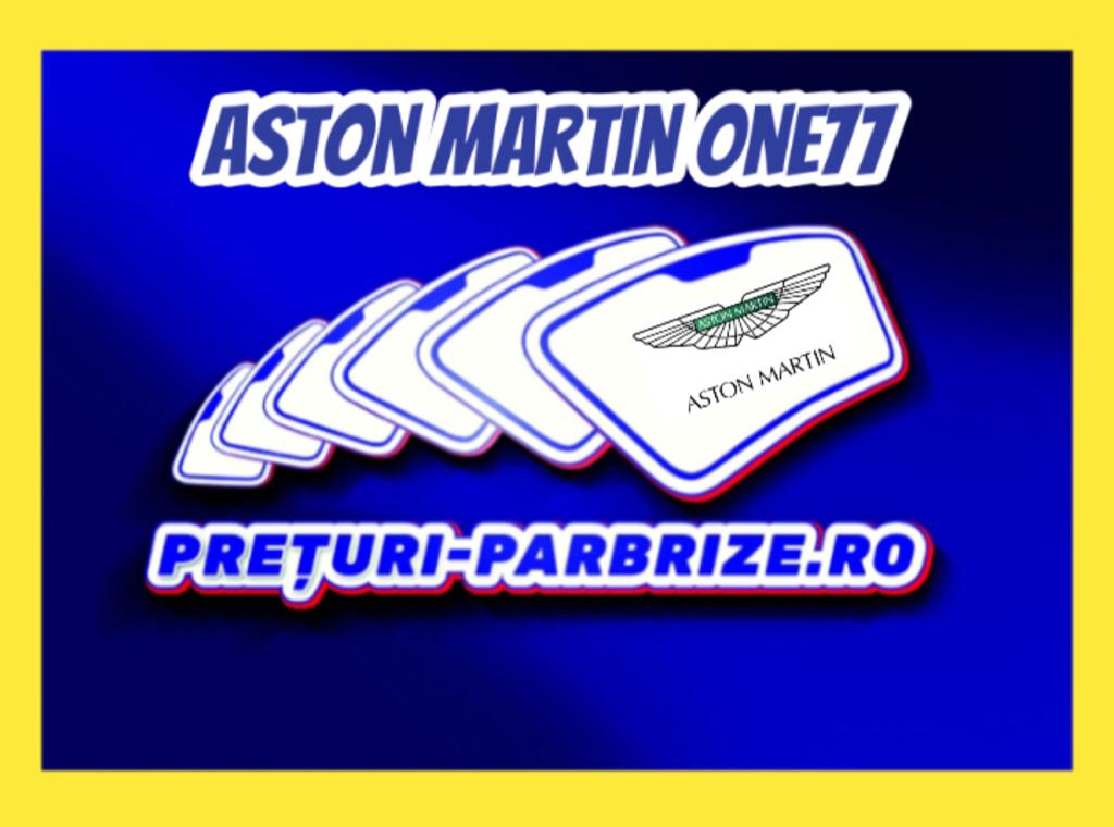 parbriz ASTON MARTIN ONE 77