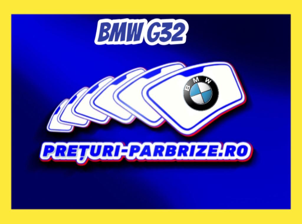 parbriz BMW G32