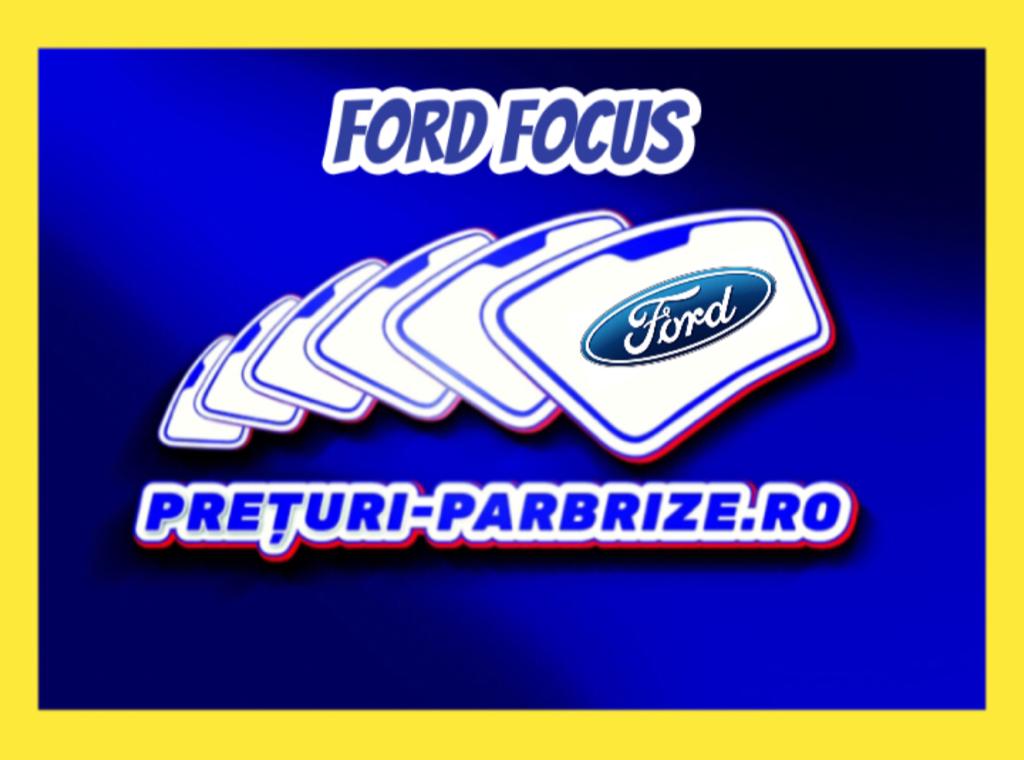 geam FORD FOCUS