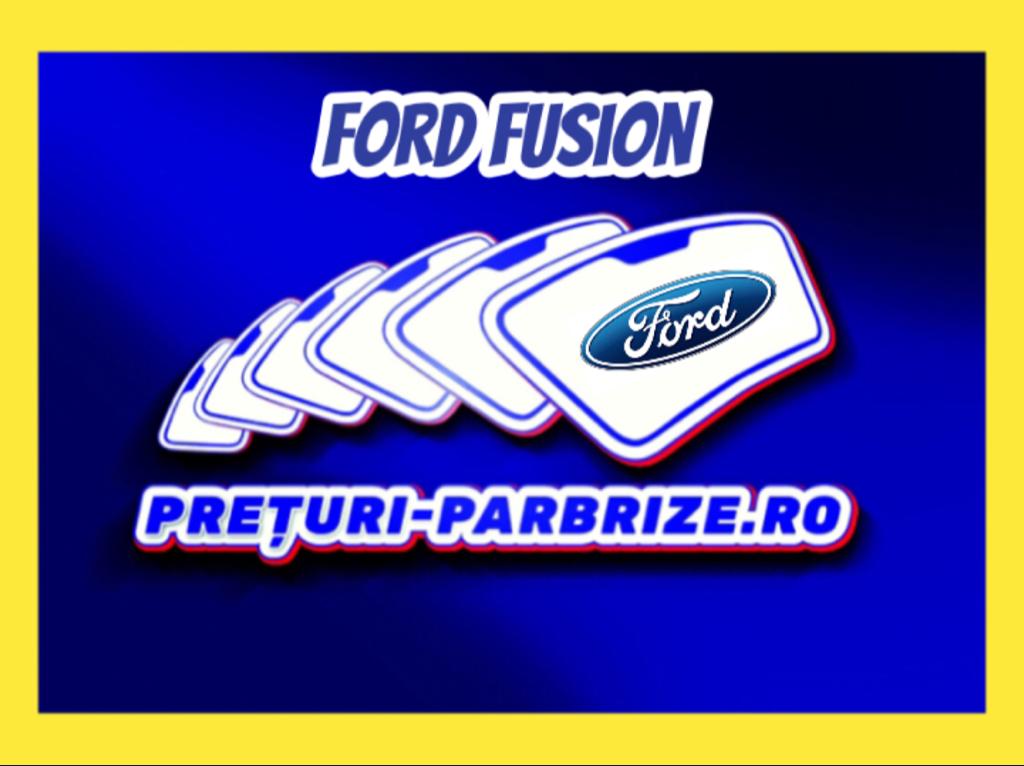 geam FORD FUSION