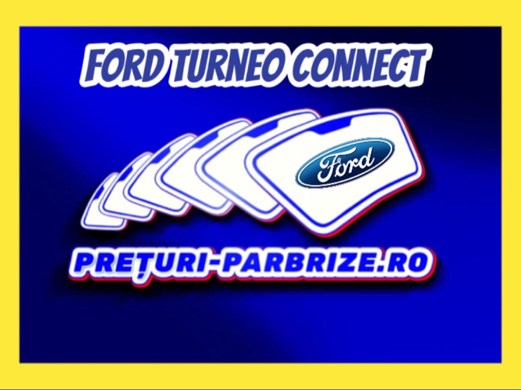 geam FORD TOURNEO CONNECT