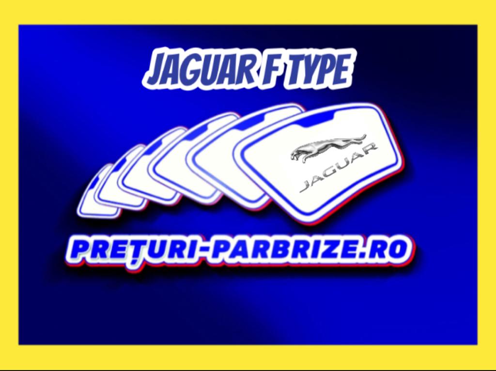 parbriz JAGUAR F TYPE Coupe (X152)