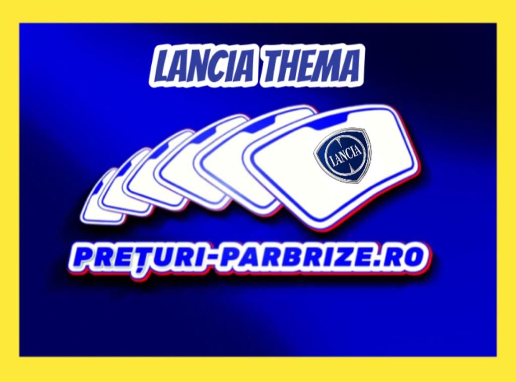 parbriz LANCIA THEMA (LX)