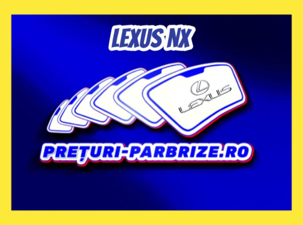 parbriz LEXUS NX