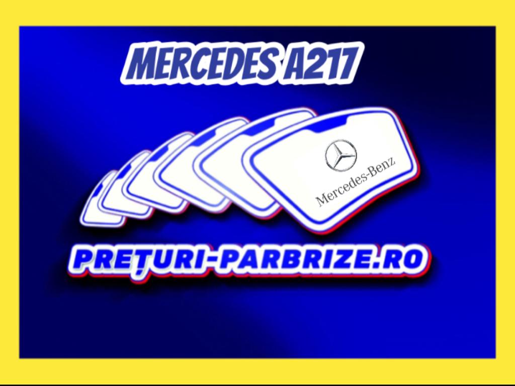 parbriz MERCEDES A217