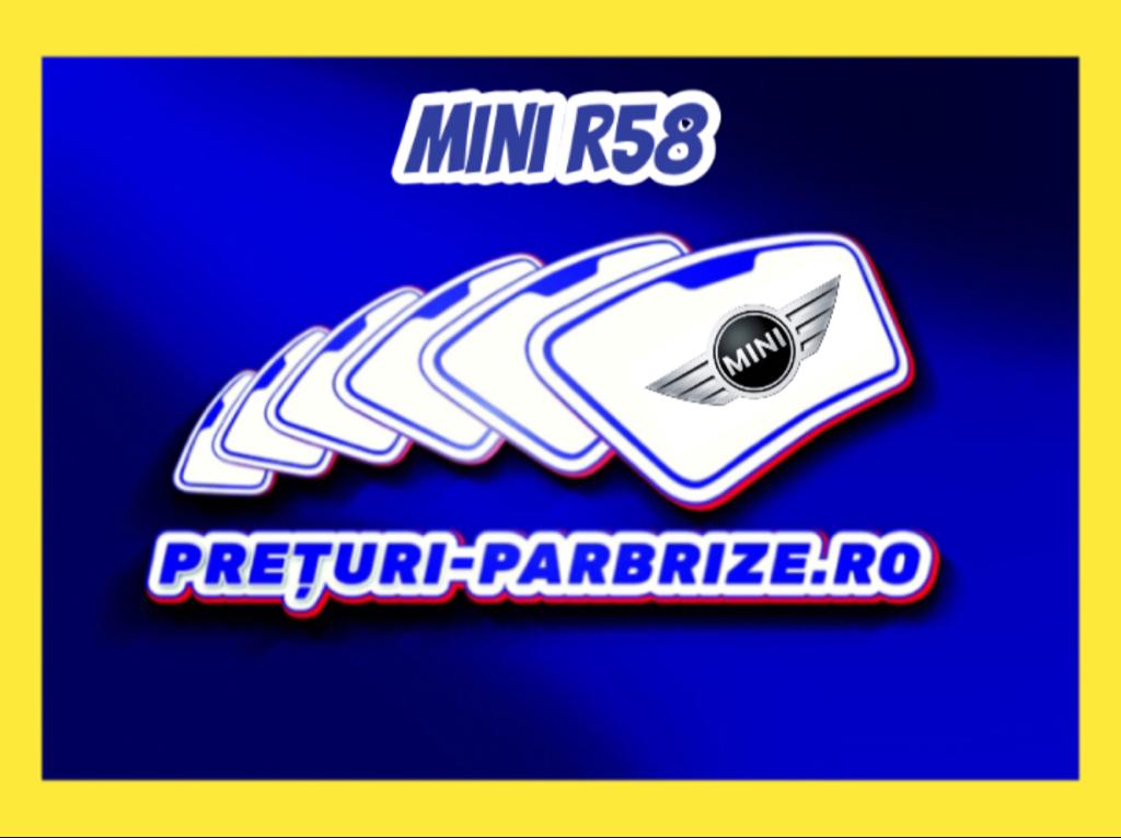 parbriz MINI R58