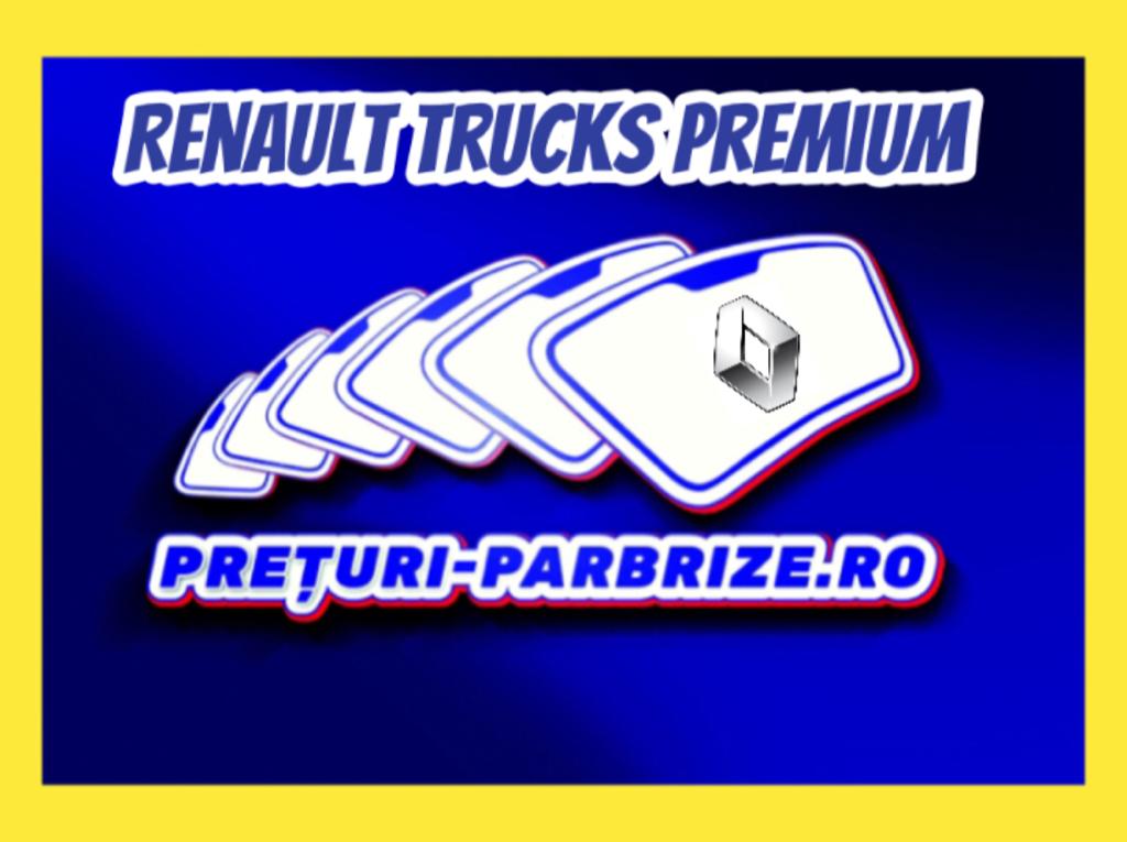 parbriz RENAULT TRUCKS Premium