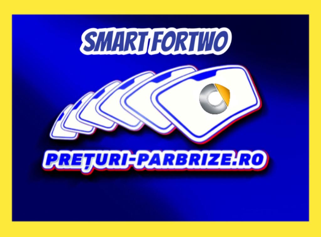 parbriz SMART FORTWO Cabrio 451