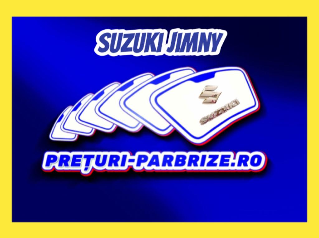 parbriz SUZUKI JIMNY Closed Off Road Vehicle