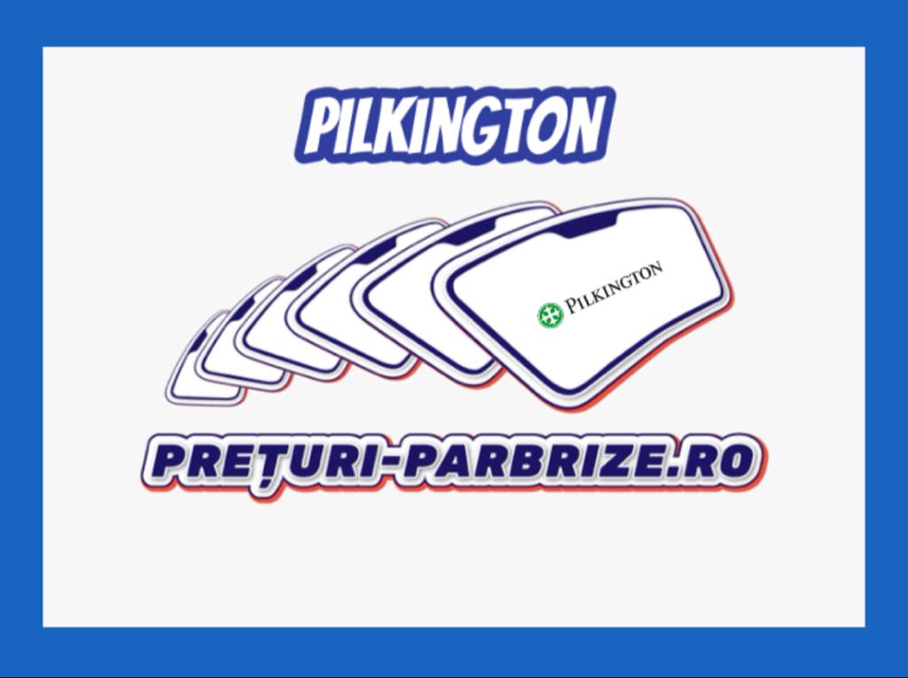 parbrize pilkington