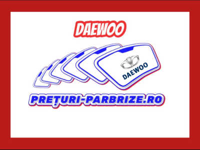 parbriz DAEWOO