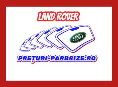 parbriz LAND ROVER